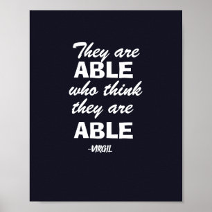 Virgil Quote: "De kan vem som tänkor dem." Poster