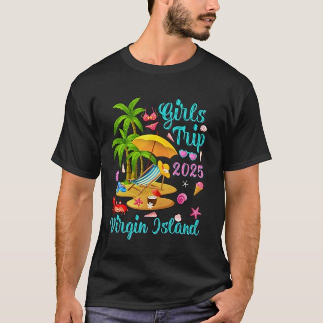 Virgin Island Summer Vacation Girls Trip 2025 T Shirt (Framsida)