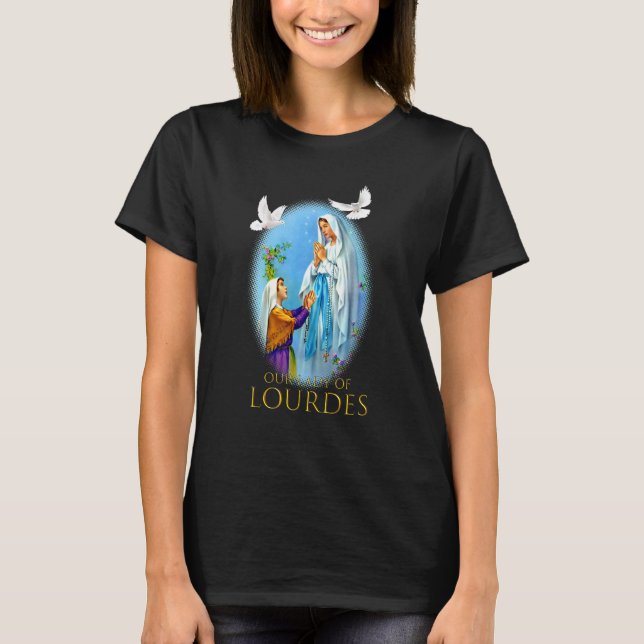 Virgin Mary of Lourdes Vår Christian Dam T Shirt (Framsida)