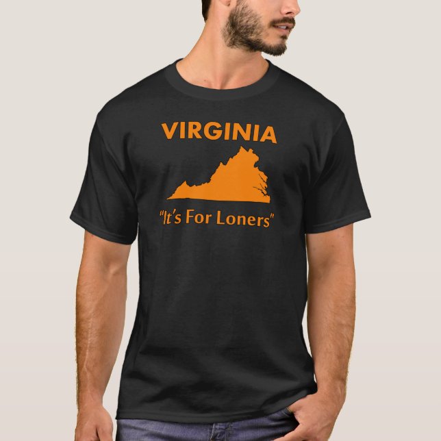 Virginia - Det är för enstöringar T-shirt (Framsida)