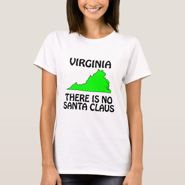 Virginia - Det finns ingen jultomte T-shirt (Framsida)