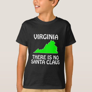 Virginia - Det finns ingen jultomte T-shirt