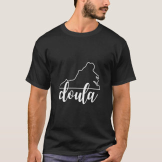 Virginia Doula Home Birth Postpartum Midfru App T Shirt