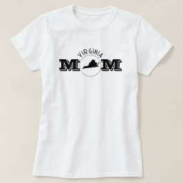 Virginia Mom  T Shirt