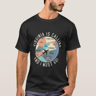 Virginia ringer och jag måste åka till delstaten V T Shirt
