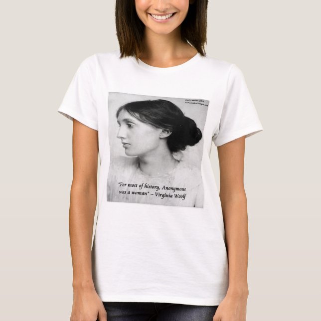 Virginia Woolf Anonym var en kvinna Citat Tee (Framsida)