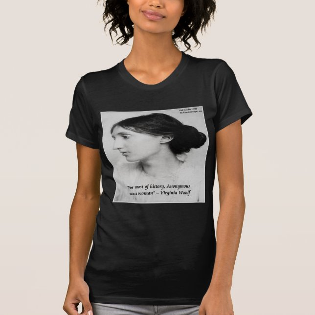 Virginia Woolf Anonymous var en kvinnlig offert T-shirt (Framsida)
