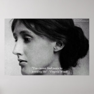 Virginia Woolf "Find Peace" Wisdom Quote Poster