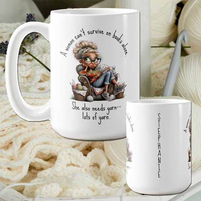 Virka Sticka Roligt Citat Kaffemugg (Humorous crochet / knit / fiber artist quote mug. A woman can't survive on books alone...)