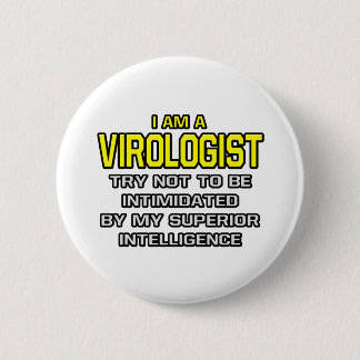 Virolog... överlägsen intelligens knapp