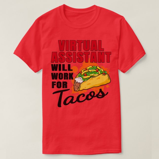 Virtuell assistent kommer att arbeta för Tacos T Shirt (Design framsida)