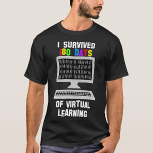 Virtuell Online i skolans sista dag T Shirt