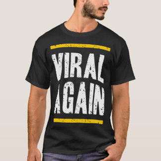 Virus igen t shirt