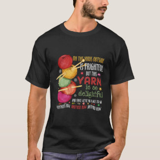Virus Utanför Är Skräckinjagande Men Denna Garn Är T Shirt