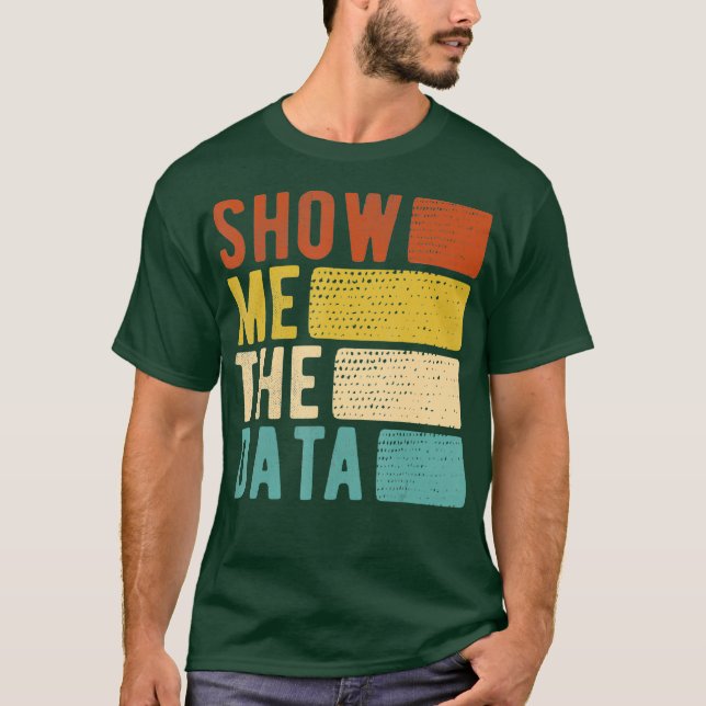 Visa dataanalysanalytikern för datatekniker t shirt (Framsida)