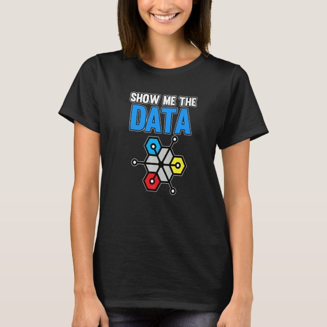Visa dataanalytikern G T Shirt (Framsida)