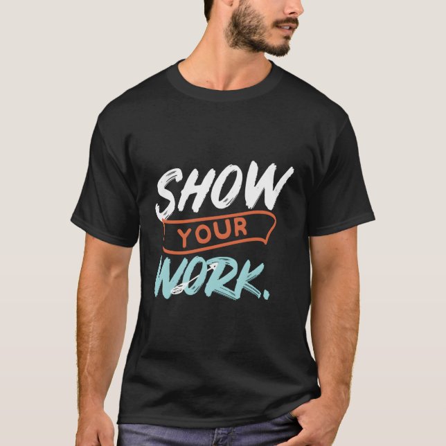Visa din arbetslära matematiklärares presentations t shirt (Framsida)