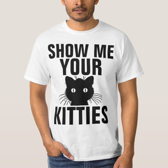 VISA DIN KATTUNGE lustiga T-shirts (Framsida)