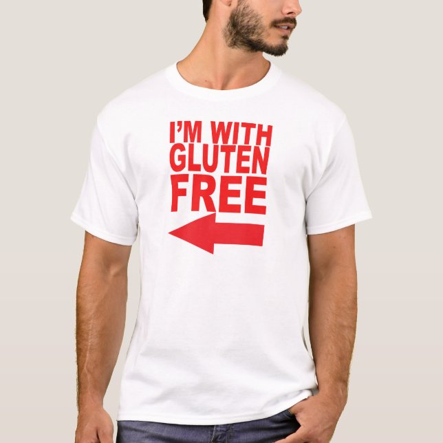 Visa din service för din Gluten-Fria älskade! T Shirt (Framsida)