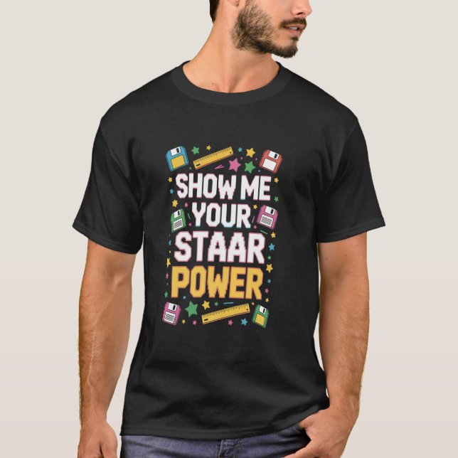 Visa din STAAR-kraft Video Game Retro Testdag T Shirt (Framsida)