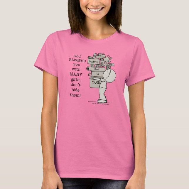 Visa dina gåvor t shirt (Framsida)
