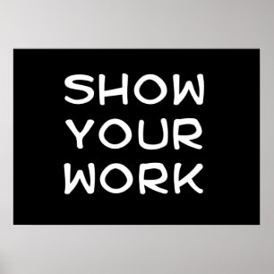 Visa ditt arbete poster