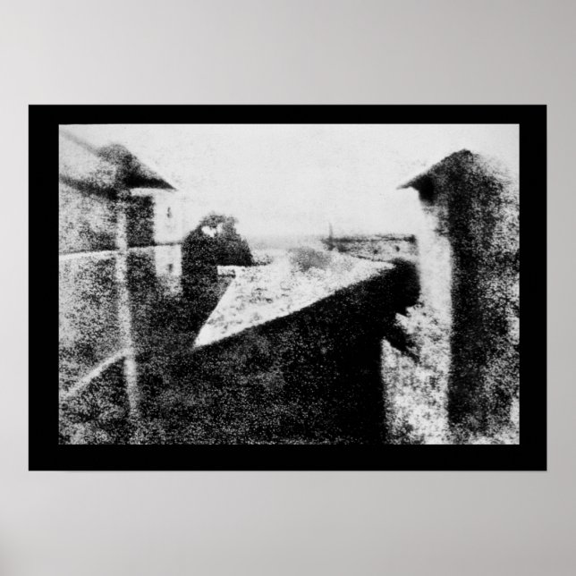 Visa från fönstret vid Le Gras, första fotografi Poster (Framsidan)