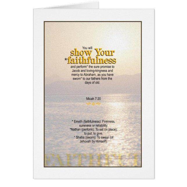 Visa gud trofasthet - den Micah 7:20 Hälsningskort (Framsidan)