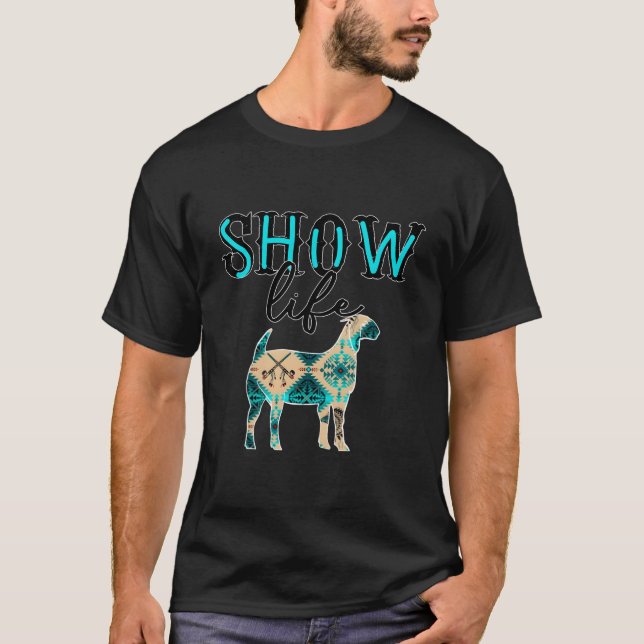 Visa Life Livestock Goat County Fairs Rodeos Exhib T Shirt (Framsida)