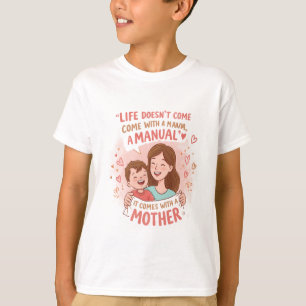Visa Mamma Kärlek: "Inga manualer, bara Mor", utma T Shirt