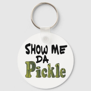 Visa mig Da Pickle Nyckelring