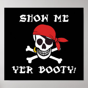 Visa mig din Booty - Lustig Vuxen Jolly Roger Humo Poster
