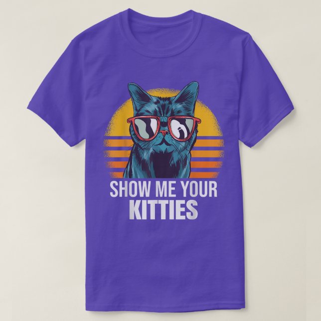Visa mig din Kattunge Cat Kattunge  T Shirt (Design framsida)