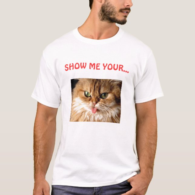 VISA MIG DIN… pussy (katten) T-shirt (Framsida)
