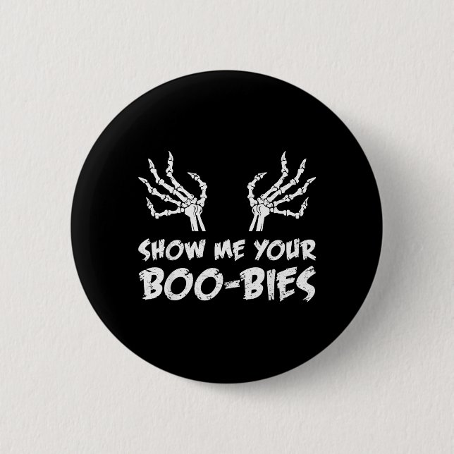Visa mig din roliga Halloween-kostympresent Knapp (Framsida)