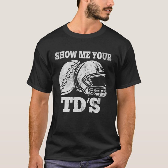 Visa mig din TDS roliga FFL-kommissionär Fantasy F T Shirt (Framsida)