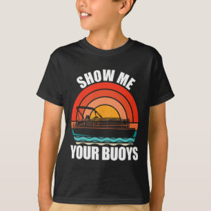 Visa Mig Dina Bojar Roligt Vuxenhumor Pontonälskar T Shirt