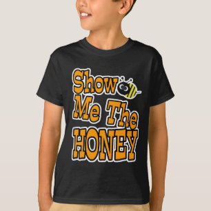 visa mig honungen t-shirt