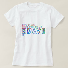 Visa mig hur stort din indiankrigare är t shirt