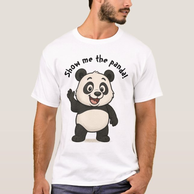Visa mig Panda! T Shirt (Framsida)