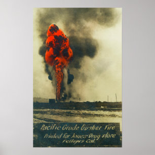 Visa Pacific Crude Gusher FireFellows, CA Poster