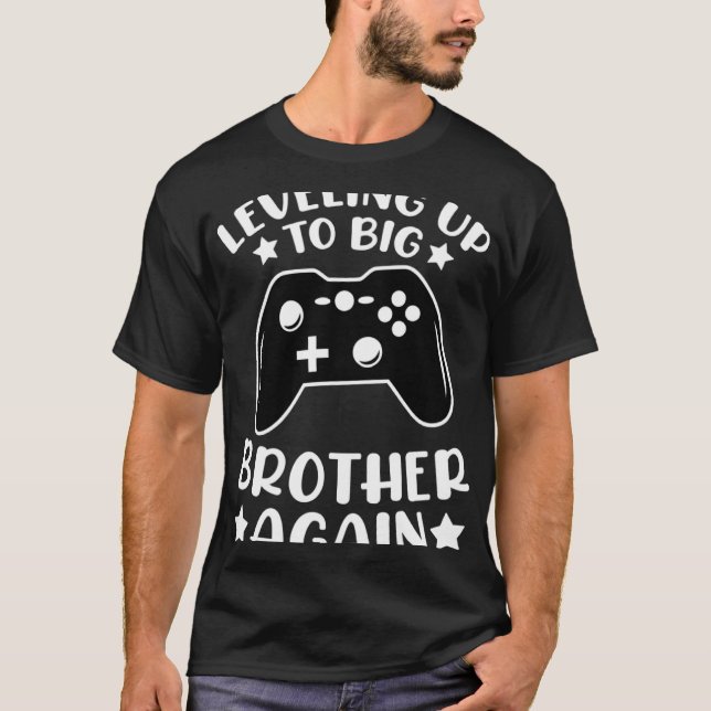 Visa upp till stor bro igen videospelsstyrenhet t shirt (Framsida)