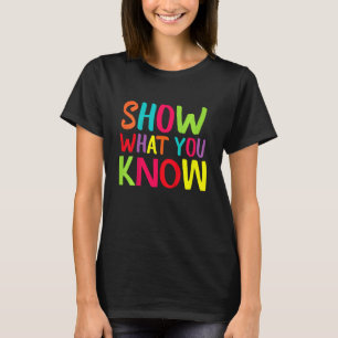 Visa vad du vet Exam T Shirt