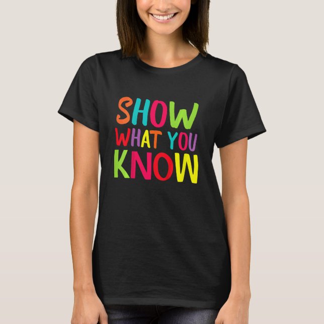 Visa vad du vet Exam T Shirt (Framsida)