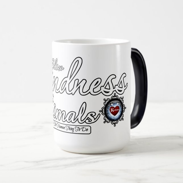 Visa vänlighet för djur magisk mugg (Framsida höger)