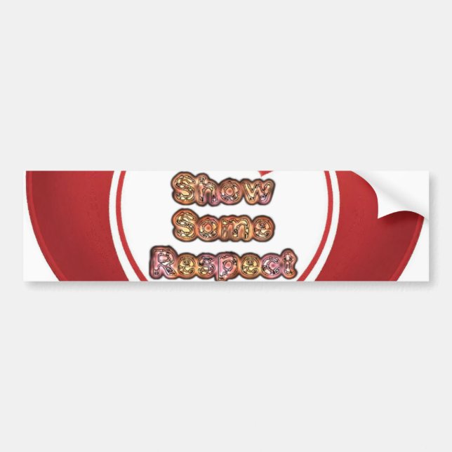 Visa viss respekt för konstnärlig utskrift bildekal (Framsidan)