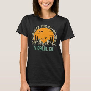 Visalia California Explore the Outdoor T Shirt