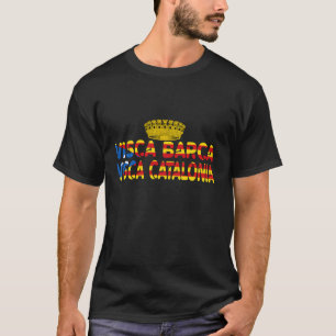 Visca Barca Visca Catalunya T Shirt