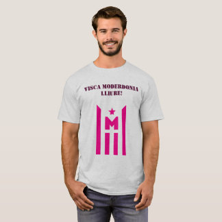Visca Moderdonia lliure! T Shirt