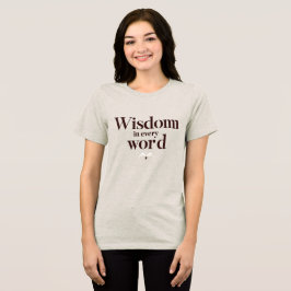 Visdom i varje Ord T Shirt